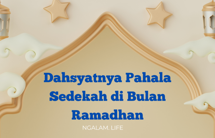 Dahsyatnya pahala Ramadhan
