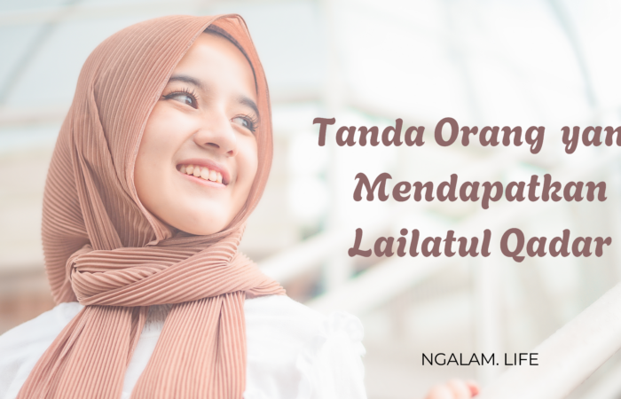 Tanda dapat Lailatul qadar
