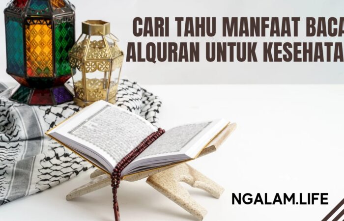 Manfaat Alquran untuk kesehatan