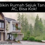 Bikin rumah sejuk tanpa ac