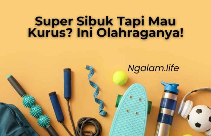 Super sibuk olahraga
