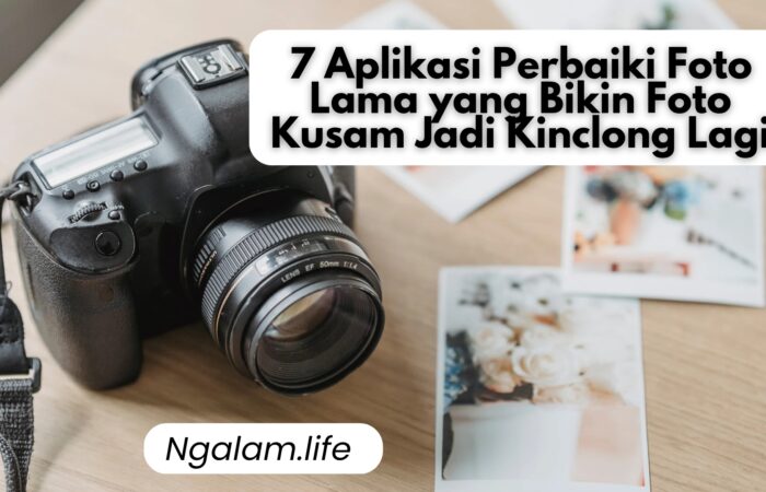 Aplikasi perbaiki foto lama