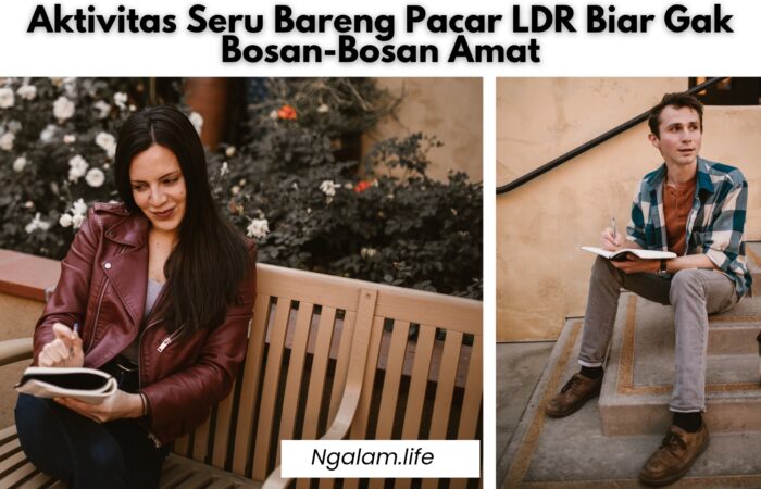 Aktivitas bareng pacar Ldr