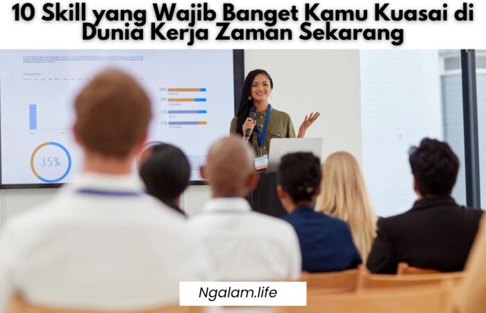 Skill wajib dimiliki dunia kerja