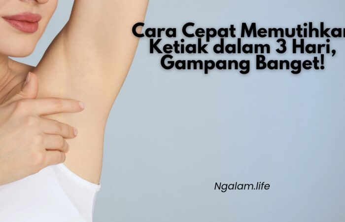 Memutihkan ketiak 3 hari