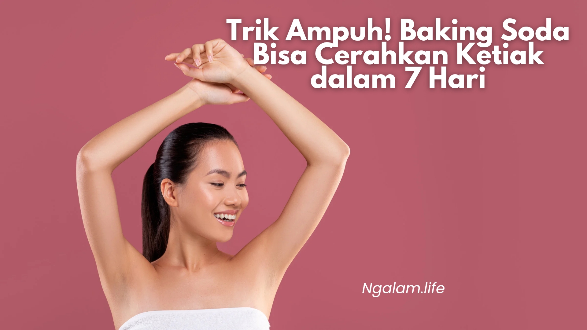 Mencerahkan ketiak