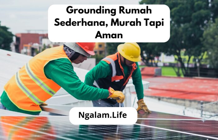 Grounding Rumah Sederhana