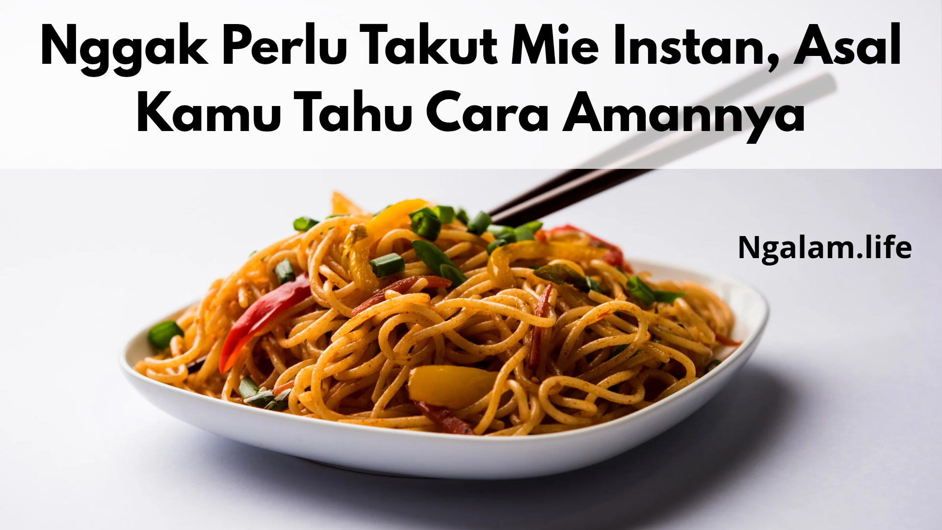 Aman makan mie instan