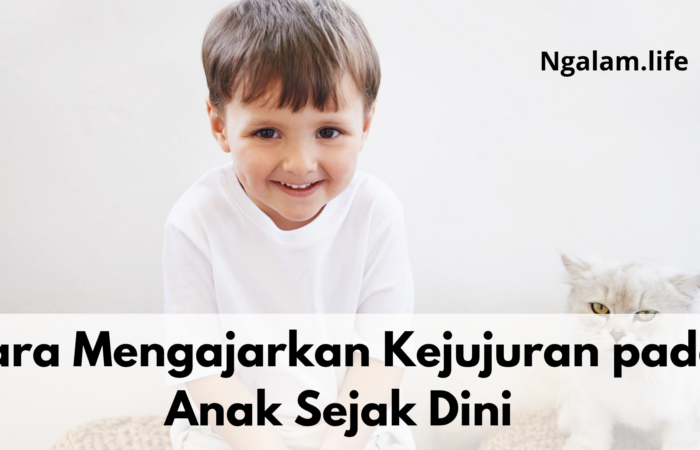 Mengajarkan kejujuran sejak dini