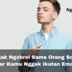 Ngomong sama orang sombong