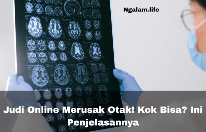 Judi online merusak otak
