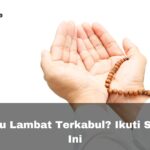 Dia lambat terkabul